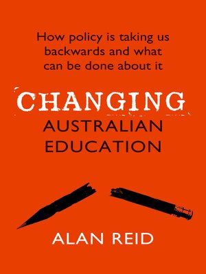 cover image of Changing Australian Education